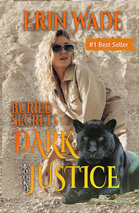 DARK JUSTICE BOOK #3 Buried Secrets - Hardback -  Autographed by Erin Wade