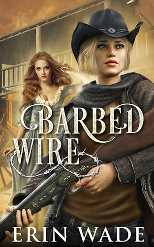 BARBED WIRE - Paperback Autographed by Erin Wade