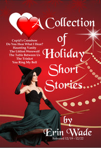 A COLLECTION OF HOLIDAY SHORT STORIES autographed by Erin Wade in Hardback