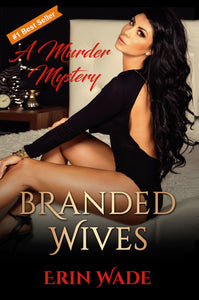 Branded Wives - Autographed by Erin Wade