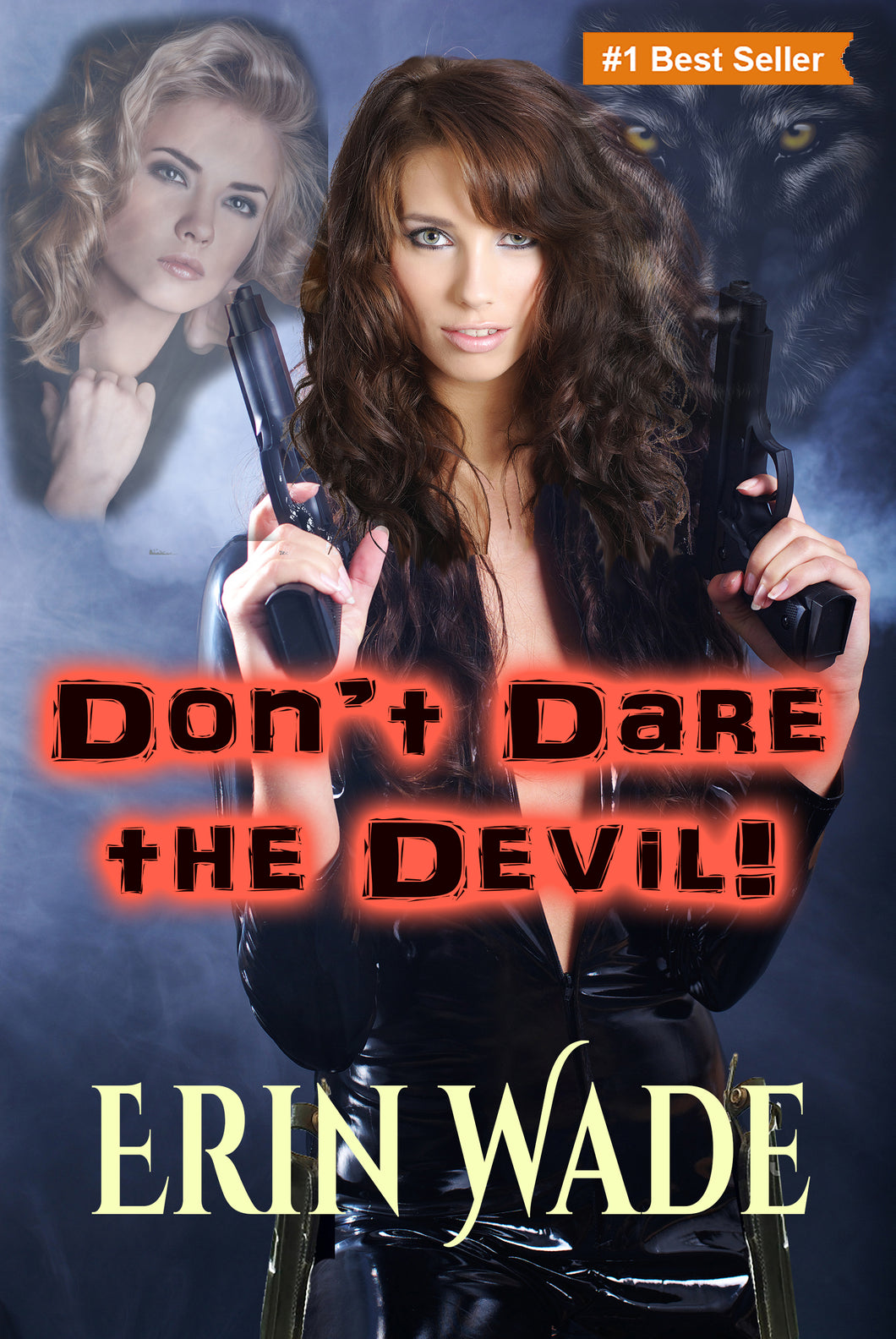 Don't Dare the Devil - Autographed by Erin Wade
