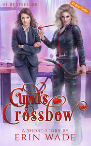 Cupid's Crossbow - Autographed by Erin Wade