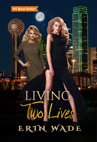 Living Two Lives - Autographed by Erin Wade