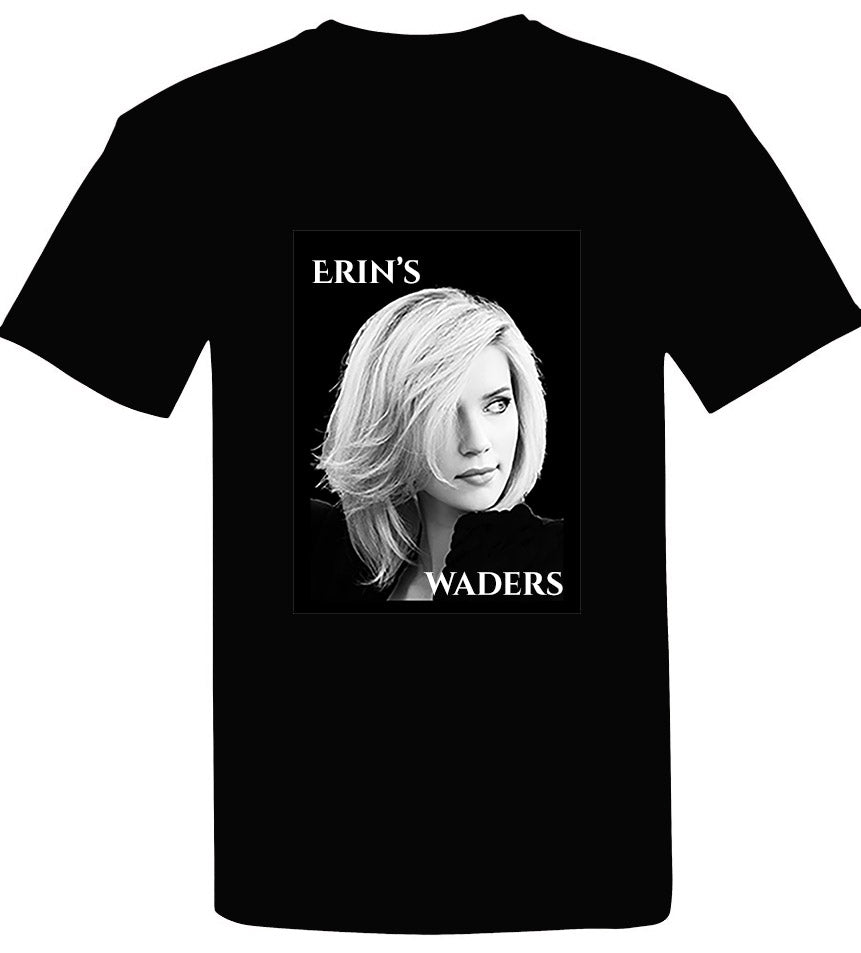1-A ERIN'S WADERS T-SHIRT - FREE WITH THE PURCHASE OF 4 BOOKS.