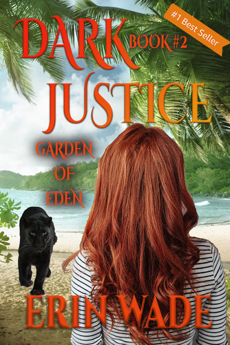 DARK JUSTICE Book #2 Garden of Eden - Hardback - Autographed by Erin Wade